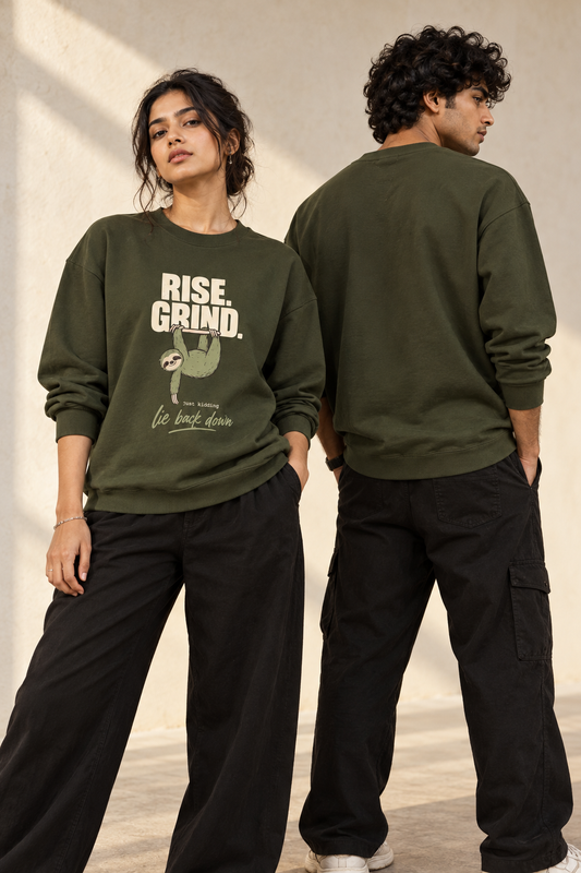 Rise. Grind. Just Kidding.