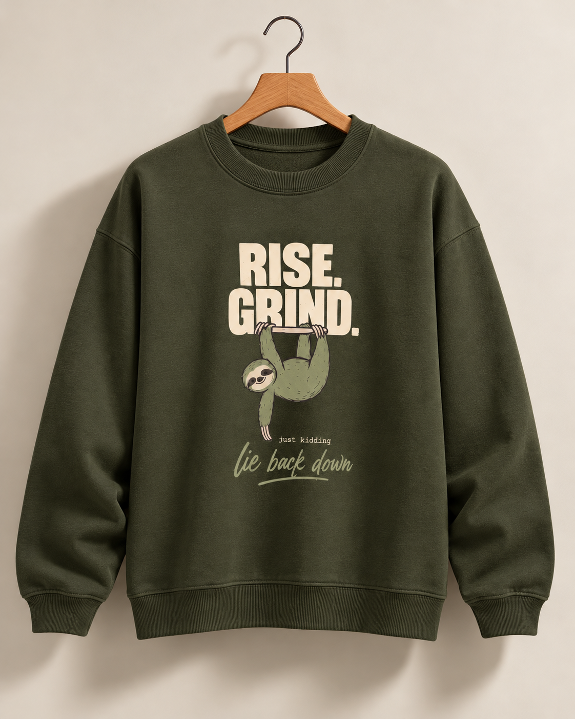 Rise. Grind. Just Kidding.