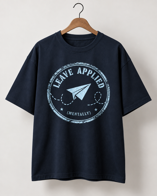 Leave Applied - Mentally